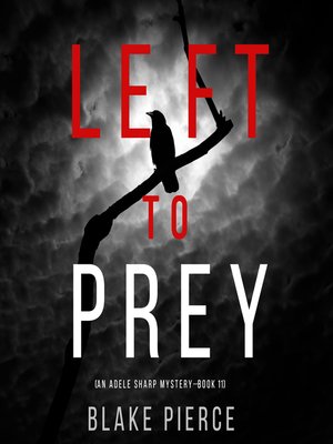cover image of Left to Prey